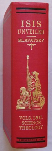 "Isis Unveiled" by H.P. Blavatsky
