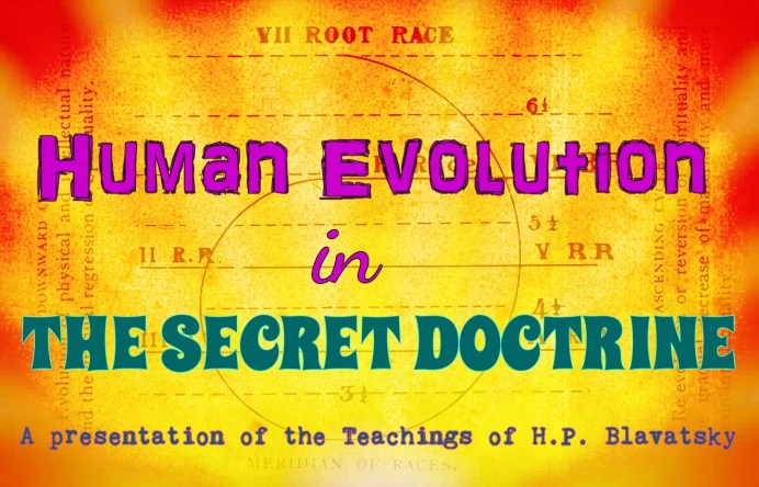 Human Evolution in The Secret Doctrine