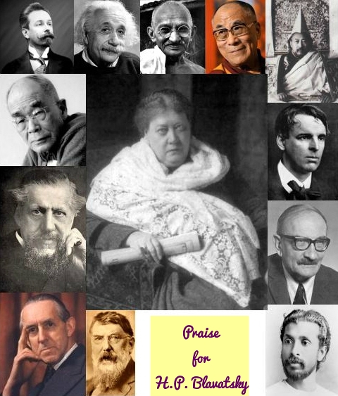 Praise for H.P. Blavatsky and Theosophy
