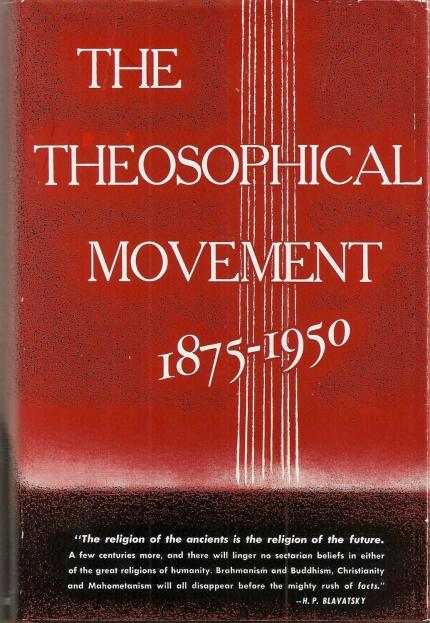 The Theosophical Movement 1875-1950